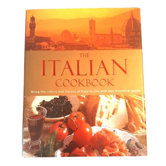 The Italian Cookbook by Parragon Books 2009 Hardcover with Dust Jacket - Picture 1 of 13